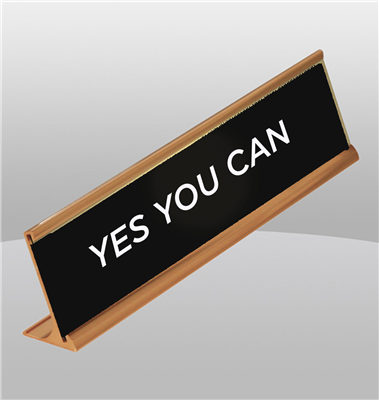 "Yes You Can" Black Desk Name Plate